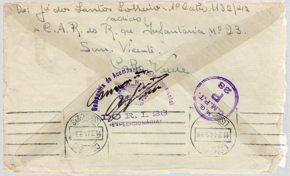 0509 v.jpg -     Lote:    509 (verso)            2.ª Guerra Mundial       Descrição:         1939/45 &mdash; 2.ª Guerra Mundial. Expedição Militar a Cabo Verde. Sobrescrito circulado isento de franquia de S. Vicente (28.02.44) para Lisboa (11.03.44). Carimbo batido a violeta "EXPEDIÇÃO MILITAR A CABO VERDE / ISENTO DE FRANQUIA) + carimbo no verso a violeta "COMANDO DE ACOMPANHAMENTO REGIMENTAL / DO R.I.23 / EXPEDICIONÁRIA". MB e R.        Carta       Valor Base:     &euro; 15,00     Valor Venda:     Retirado     